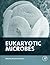 Eukaryotic Microbes