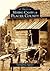 Mining Camps of Placer County (Images of America: California)