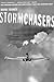 Stormchasers: The Hurricane Hunters and Their Fateful Flight into Hurricane Janet