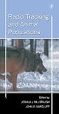Radio Tracking and Animal Populations