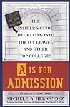 "A" Is for Admission by Michele A. Hernández