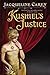 Kushiel's Justice by Jacqueline Carey
