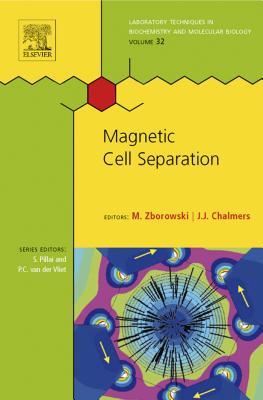 Laboratory Techniques in Biochemistry and Molecular Biology, Volume 32: Magnetic Cell Separation
