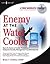 Enemy at the Water Cooler: ...