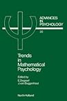 Advances in Psychology, Volume 20: Trends in Mathematical Psychology