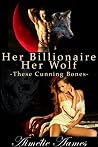 Her Billionaire, Her Wolf by Aimélie Aames