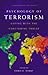 Psychology of Terrorism, Condensed Edition: Coping with the Continuing Threat