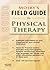 Mosby's Field Guide to Physical Therapy