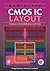 CMOS IC Layout: Concepts, Methodologies, and Tools