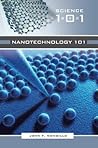 Nanotechnology 101 Nanotechnology 101