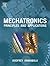 Mechatronics: Principles and Applications