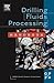 Drilling Fluids Processing Handbook