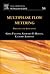 Multiphase Flow Metering: Principles and Applications