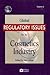 Global Regulatory Issues for the Cosmetics Industry
