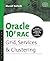 Oracle 10g RAC: Grid, Servi...