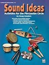 Sound Ideas: Activities for the Percussion Circle