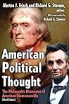 American Political Thought: The Philosophic Dimension of American Statesmanship
