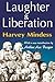 Laughter and Liberation by Harvey Mindess