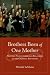 Brothers Born of One Mother: British–Native American Relations in the Colonial Southeast