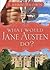 What Would Jane Austen Do?