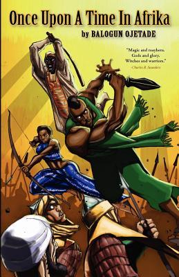 Once Upon a Time in Afrika (Sword and Soul Novel)