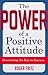 The Power of a Positive Attitude