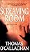 The Screaming Room
