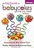 The Big Book of Babycakes Cake Pop Maker Recipes by Kathy Moore