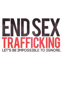 End Sex Trafficking (Paperback)
