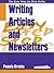 The Easy Step by Step Guide to Writing Newsletters and Articles