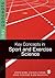 Key Concepts in Sport and Exercise Sciences