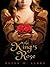 The King's Rose