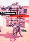 Global Currents: Media and Technology Now