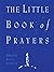 The Little Book of Prayers by David Schiller