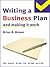 The Easy Step by Step Guide to Writing a Business Plan and Making It Work