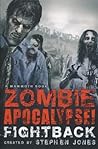 The Mammoth Book of Zombie Apocalypse! Fightback by Stephen              Jones