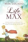Life to the Max - A Max Lucado Digital Sampler: Featuring Excerpts from Max on Life, Outlive Your Life, Fearless, It’s Not About Me, Cure for the Common Life, and Live Loved Book cover for Life to the Max - A Max Lucado Digital Sampler: Featuring Excerpts from Max on Life, Outlive Your Life, Fearless, It’s Not About Me, Cure for the Common Life, and Live Loved