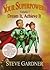Your Superpowers Dream It, Achieve It by Steve Gardner