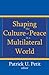Shaping the Culture of Peace in a Multilateral World