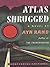 Atlas Shrugged by Ayn Rand