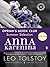 Anna Karenina by Leo Tolstoy