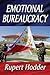Emotional Bureaucracy