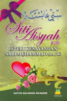 Siti Aisyah r.a Isteri Kesayangan Nabi Muhammad S.A.W