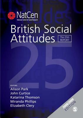British Social Attitudes: The 25th Report