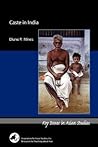 Caste in India (Key Issues in Asian Studies)