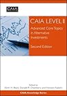 CAIA Level II: Advanced Core Topics in Alternative Investments