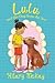 Lulu and the Dog from the Sea by Hilary McKay Lulu and the Dog from the Sea by Hilary McKay