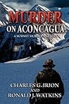 Murder on Aconcagua (A Summit Murder Mystery) Murder on Aconcagua (A Summit Murder Mystery)