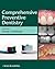 Comprehensive Preventive Dentistry