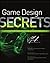 Game Design Secrets
